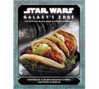 Chelsea Monroe-Cassel Marc Sumerak Star Wars: Galaxy's Edge (Copertina rigida)