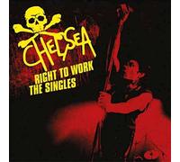 Chelsea - Right To Work - The Singles