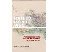 Chelsea Stieber Haiti's Paper War (Copertina rigida)