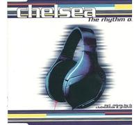Chelsea - The Rhythm of Life/the Rhythm