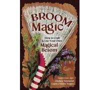 Chelsea Townsend Gypsey Elaine Teague Broom Magic (Tascabile)