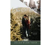 Chelsea Wilson Thayer Who Cat Loved (Tascabile)