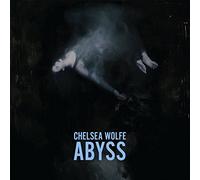 Chelsea Wolfe - Abyss