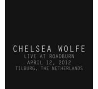 Chelsea Wolfe Live at Roadburn, April 12, 2012 (CD) Album