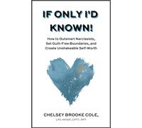 Chelsey Brooke Cole If Only I'd Known (Copertina rigida)