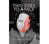 Chelsey Peat Two Sides to a Face (Copertina rigida)