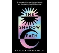 Chelsey Pippin Mizzi The Shadow Path (Tascabile)