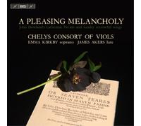 Chelys Consort of Viols A Pleasing Melancholy (CD)