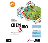 Chem & Bio. Dalla chimica organica alle biotecnologie. Per il 5° anno delle Scuole superiori. Con e-book. Con espansione online