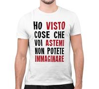 CHEMAGLIETTE! Maglietta Divertente Uomo - T-Shirt Divertenti con Stampa Spiritosa e Simpatica - Regalo Originale, Maglia con Scritte Ironiche - Grafica Divertente - Ho Visto Cose, Bianco, XXL