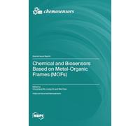 Chemical and Biosensors Based on Metal-Organic Frames (MOFs)