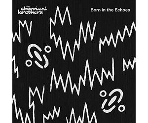Chemical Brothers - Born in the Echoes