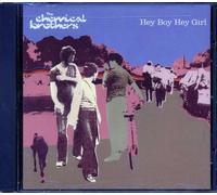 Chemical Brothers - Boy Hey Girl
