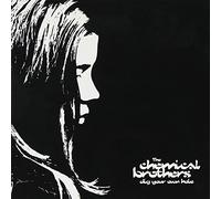 Chemical Brothers - Dig Your Own Hole