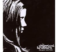 Chemical Brothers - Dig Your Own Hole