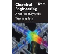 Chemical Engineering: A First Year Study Guide