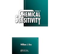 Chemical Sensitivity: Clinical Manifestation, Volume III: 3