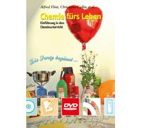 Chemie fürs Leben: Einführung in den Chemieunterricht