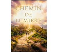 Chemin de Lumiere