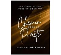 CHEMIN VERS LA PURETÉ