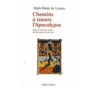 Chemins à travers l'Apocalypse: Etudes de théologie biblique sur l'Apocalypse de saint Jean: 0