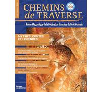 Chemins de travers numero 3: Mythes, contes et légendes