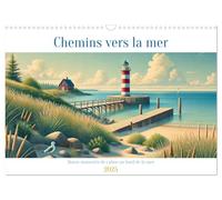 Chemins vers la mer (Calendrier mural 2025 DIN A3 vertical), CALVENDO calendrier mensuel: Découvrez la beauté tranquille des plages, des pontons et de la mer à chaque saison.