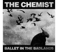 Chemist - Ballet In The Badlands