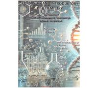 Chemistry and introductory biochemistry
