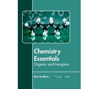 Chemistry Essentials: Organic and Inorganic (Copertina rigida)