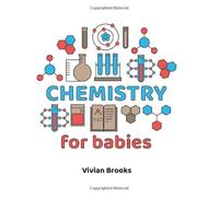 Chemistry for babies