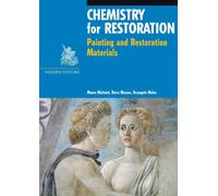 Chemistry for restoration. Painting and restoration materials - Matteini M...
