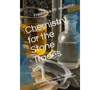 Chemistry for the Stone Trades: What Every Installer, Fabricator, and Restoration Pro Should Know