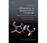 Chemistry in Quantitative Language: Fundamentals of General Chemistry Calculations