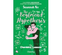 Chemistry lessons - Tome 3 The Boyfriend Hypothesis: 3