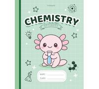 Chemistry Notebook: Cute Axolotl School Notebook for Kids: Cute Animal Composition Notebook for School, Homework, Notes and Learning | Grid Paper | Soft Cover | 110 Pages | 8.5 x 11 in