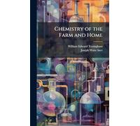 Chemistry of the Farm and Home