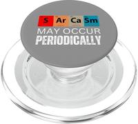 Chemistry Sarcasm May Occur Periodically PopSockets PopGrip per MagSafe