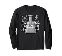 Chemistry Teacher It's Not Magic It's Chemistry Maglia a Manica