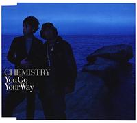 CHEMISTRY - You Go Your Way
