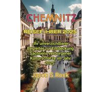 CHEMNITZ REISEFÜHRER 2025