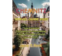 CHEMNITZ TRAVEL GUIDE 2025