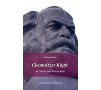 Chemnitzer Köpfe in Politik und Wirtschaft: 72