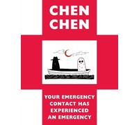 Chen Chen Your Emergency Contact Has Experienced an Emergency (Tascabile)