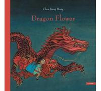 Chen Jiang Hong Alyson Waters Dragon Flower (Copertina rigida)