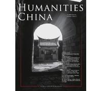 Chen Jianli Luo Weinia Humanities China (Inaugural Issue, Fall 2024 (Tascabile)