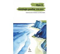 Chen Li, antologia poetica 1976-2015 [Paperback] Li, Chen and Lombardi, Rosa