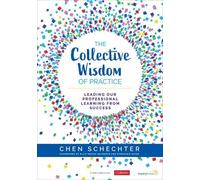 Chen Schechter The Collective Wisdom of Practice (Tascabile)