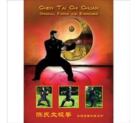 Chen Tai Chi Chuan: Original Fo