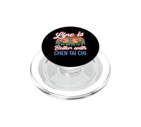 Chen Tai Chi istruttore/La vita è migliore con Chen Tai Chi! PopSockets PopGrip per MagSafe